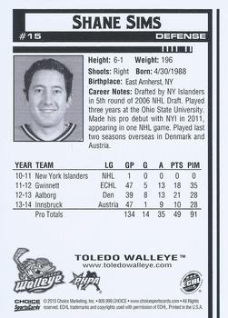2014-15 Choice Toledo Walleye (ECHL) #15 Shane Sims Back