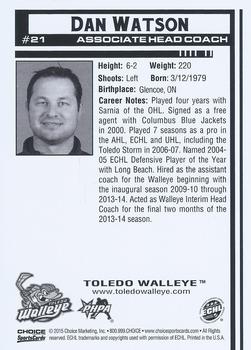 2014-15 Choice Toledo Walleye (ECHL) #21 Dan Watson Back