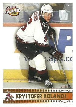 2002-03 Pacific Crown Royale - 2002-03 Pacific Complete #27 Krystofer Kolanos Front