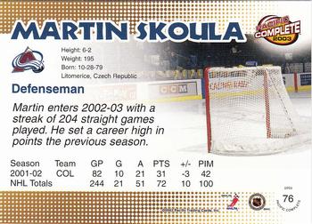 2002-03 Pacific Crown Royale - 2002-03 Pacific Complete #76 Martin Skoula Back