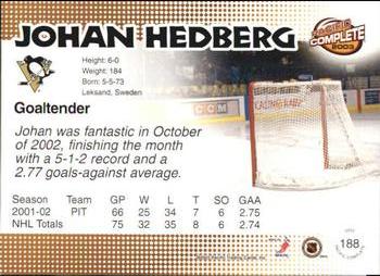 2002-03 Pacific Crown Royale - 2002-03 Pacific Complete #188 Johan Hedberg Back
