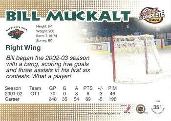 2002-03 Pacific Crown Royale - 2002-03 Pacific Complete #351 Bill Muckalt Back