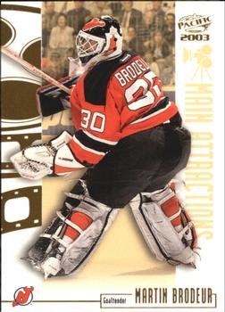 2002-03 Pacific - Main Attractions #11 Martin Brodeur Front