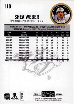 2014-15 O-Pee-Chee Platinum #110 Shea Weber Back
