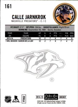 2014-15 O-Pee-Chee Platinum #161 Calle Jarnkrok Back