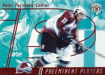 1998-99 Pacific Dynagon Ice - Preeminent Players #3 Peter Forsberg Front