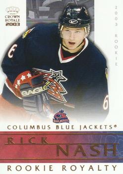 2002-03 Pacific Crown Royale - Rookie Royalty #7 Rick Nash Front