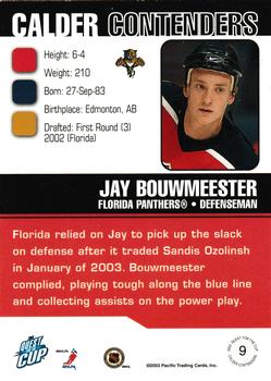 2002-03 Pacific Quest for the Cup - Calder Contenders #9 Jay Bouwmeester Back