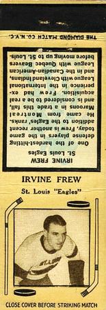 1934-35 Diamond Matchbooks (Tan 1) #NNO Irvin Frew Front