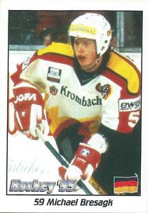 1995 Panini World Hockey Championship Stickers (Finnish/Swedish) #59 Michael Bresagk Front
