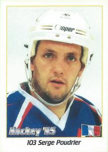1995 Panini World Hockey Championship Stickers (Finnish/Swedish) #103 Serge Poudrier Front