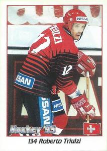 1995 Panini World Hockey Championship Stickers (Finnish/Swedish) #134 Roberto Triulzi Front