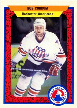 1991-92 ProCards AHL/IHL/CoHL #8 Bob Corkum Front