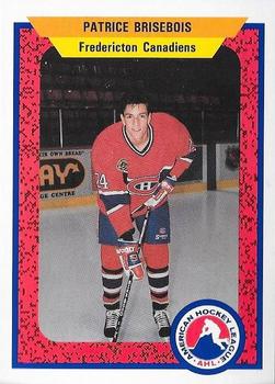 1991-92 ProCards AHL/IHL/CoHL #80 Patrice Brisebois Front