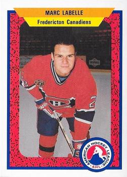 1991-92 ProCards AHL/IHL/CoHL #87 Marc Labelle Front