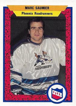 1991-92 ProCards AHL/IHL/CoHL #392 Marc Saumier Front
