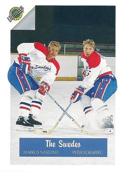 1991 Ultimate Draft - French #76 The Swedes (Markus Naslund / Peter Forsberg / Niklas Sundblad) Front