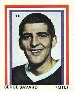 1971-72 Eddie Sargent NHL Players Stickers #110 Serge Savard Front