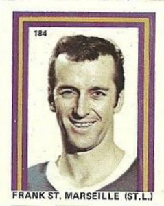 1971-72 Eddie Sargent NHL Players Stickers #184 Frank St. Marseille Front