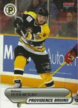 2003-04 Choice Providence Bruins (AHL) #13 Peter Metcalf Front