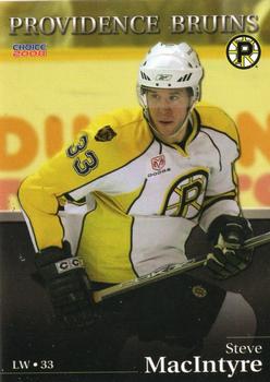 2007-08 Choice Providence Bruins (AHL) #10 Steve MacIntyre Front