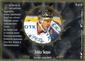 1995-96 Leaf Sisu SM-Liiga (Finnish) - Sisu Specials Black #9 Jukka Seppo Back