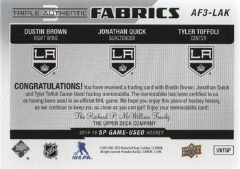 2014-15 SP Game Used - Authentic Fabrics Triples #AF3-LAK Dustin Brown / Tyler Toffoli / Jonathan Quick Back