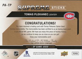 2014-15 SP Game Used - Supreme Sticks #PA-TP Tomas Plekanec Back