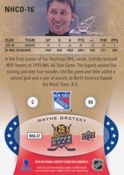 2015 Upper Deck National Hockey Card Day USA #NHCD-16 Wayne Gretzky Back