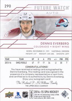 2014-15 SP Authentic #290 Dennis Everberg Back