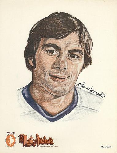 1976-77 Marie Antoinette Quebec Nordiques (WHA) #NNO Marc Tardif Front