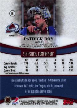 1999-00 Topps Gold Label #16 Patrick Roy  Back