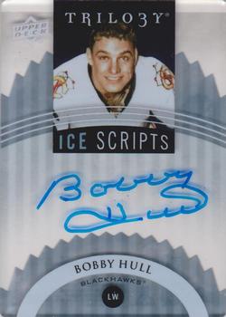2014-15 Upper Deck Trilogy - Ice Scripts #IS-BH Bobby Hull Front