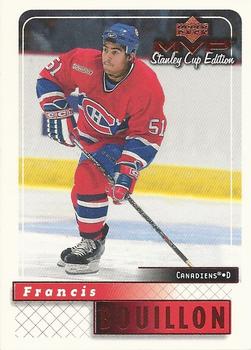 1999-00 Upper Deck MVP Stanley Cup Edition #96 Francis Bouillon Front