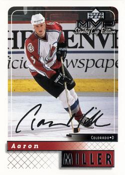 1999-00 Upper Deck MVP Stanley Cup Edition - Silver Script #49 Aaron Miller Front