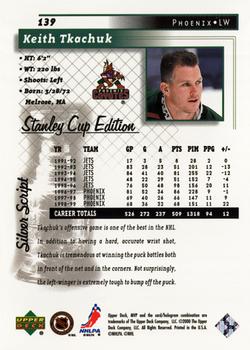 1999-00 Upper Deck MVP Stanley Cup Edition - Silver Script #139 Keith Tkachuk Back