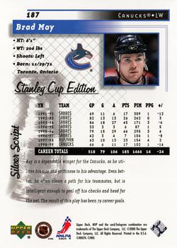 1999-00 Upper Deck MVP Stanley Cup Edition - Silver Script #187 Brad May Back