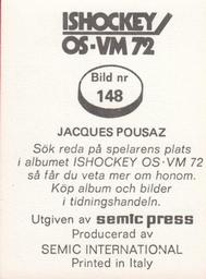 1972 Semic Ishockey OS-VM (Swedish) Stickers #148 Jacques Pousaz Back