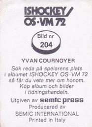 1972 Semic Ishockey OS-VM (Swedish) Stickers #204 Yvan Cournoyer Back