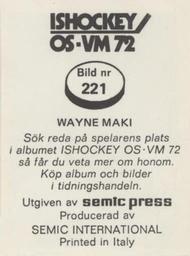 1972 Semic Ishockey OS-VM (Swedish) Stickers #221 Wayne Maki Back
