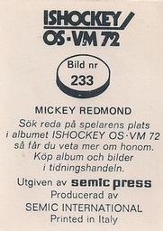 1972 Semic Ishockey OS-VM (Swedish) Stickers #233 Mickey Redmond Back