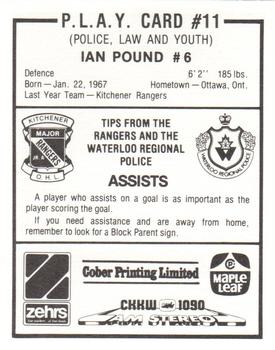 1985-86 Kitchener Rangers (OHL) Police #11 Ian Pound Back