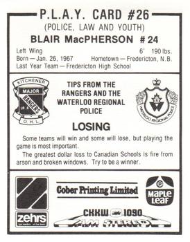 1985-86 Kitchener Rangers (OHL) Police #26 Blair MacPherson Back