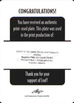 2014-15 In The Game Leaf Metal - Printing Plates Magenta #BA-BS2 Brandon Saigeon Back