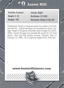 2009-10 Huntsville Havoc (SPHL) #NNO Jason Hill Back