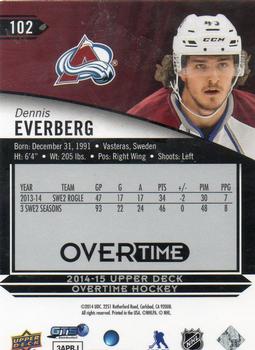2014-15 Upper Deck Overtime #102 Dennis Everberg Back