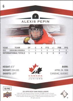 2014 Upper Deck Team Canada Juniors #6 Alexis Pepin Back