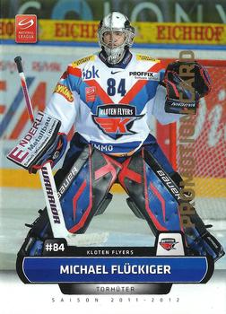 2011-12 PCAS Swiss National League - Promotion Cards #SNL-023 Michael Flückiger Front