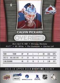 2013-14 Upper Deck Overtime #6 Calvin Pickard Back