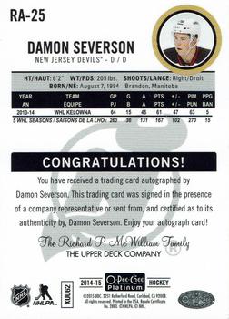 2014-15 O-Pee-Chee Platinum - Rookie Autographs #RA-25 Damon Severson Back